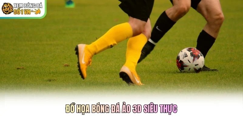 Đồ họa bóng đá ảo 3D siêu thực Đồ họa bóng đá ảo 3D siêu thực